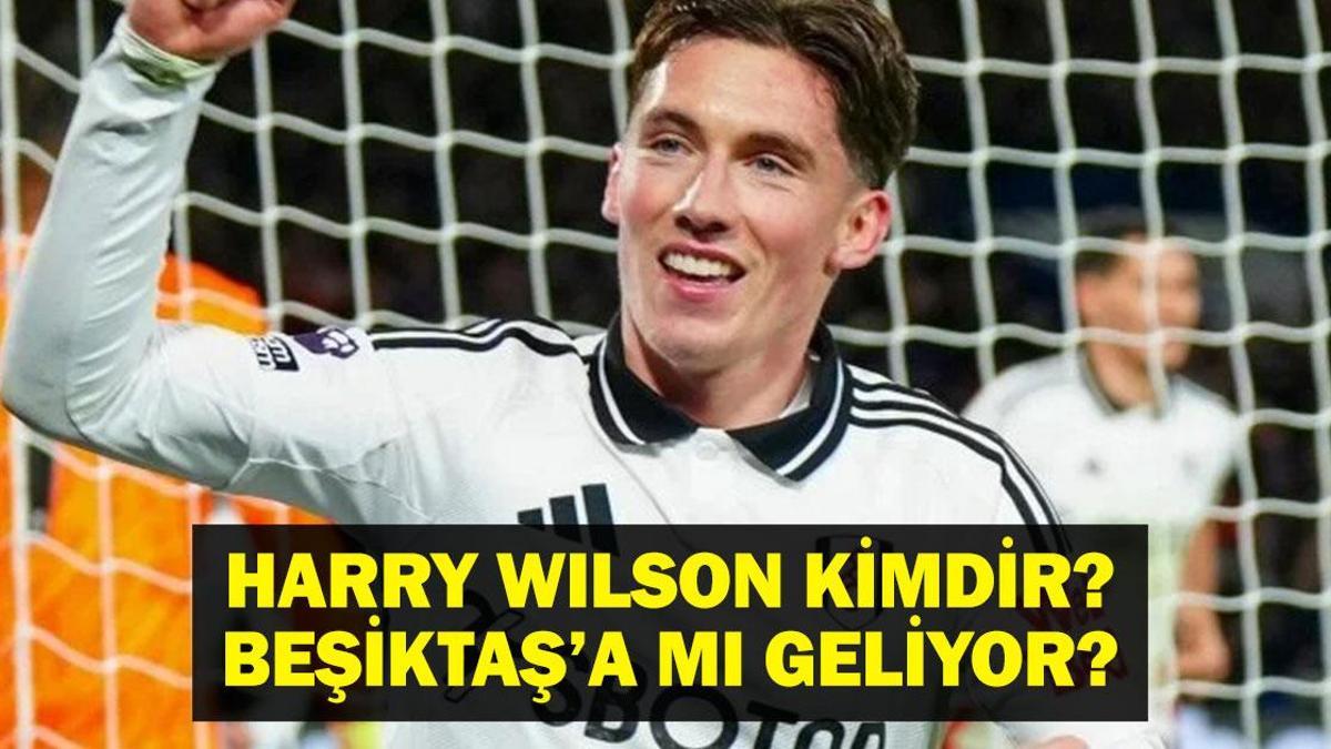 HARRY WILSON KAÇ YAŞINDA, KİMDİR? Harry Wilson Beşiktaş'a Mı Geliyor? İşte Galli Futbolcu Harry Wilson Transfermarkt Bilgileri...